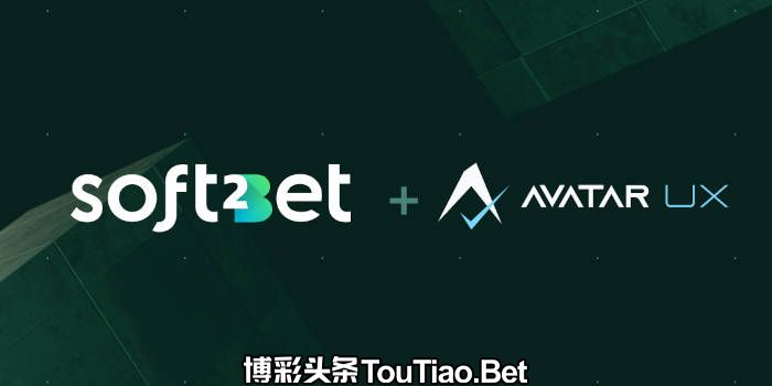 Soft2Bet 通过添加 AvatarUX 发展聚合平台